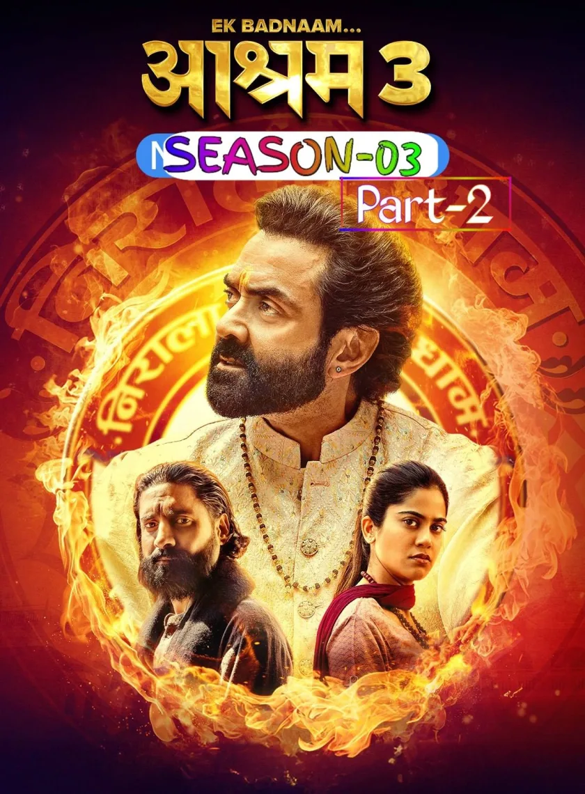 Aashram S03 Part-02 (2025) Hindi Completed Web Series HEVC ESub poster