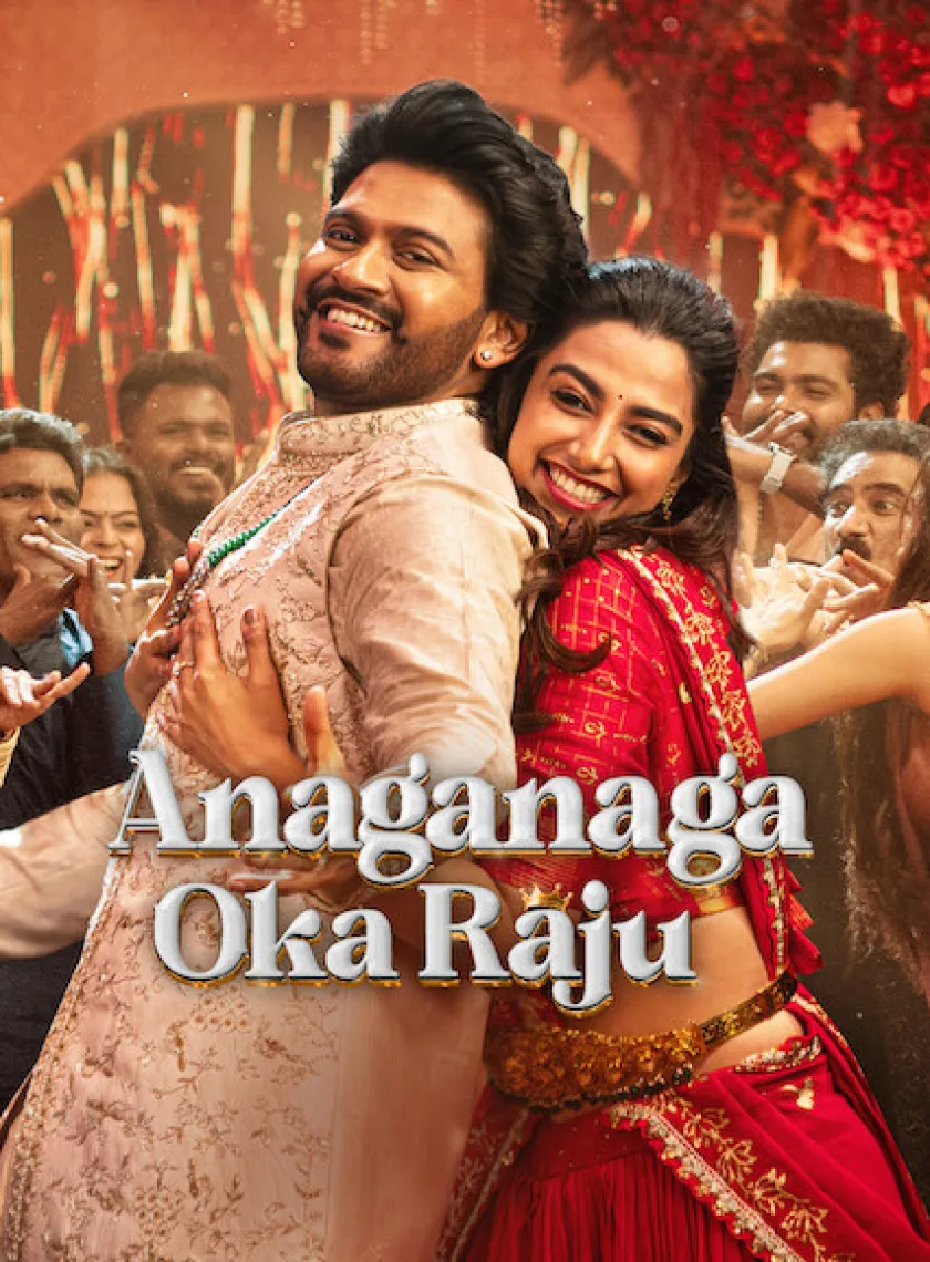 Anaganaga Oka Raju (2026) (Hindi + Telugu) Dual Audio UnCut South Movie HD ESub poster