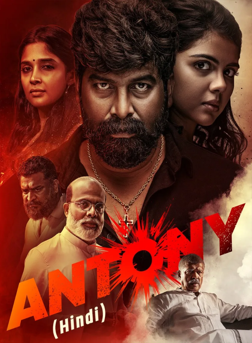 Antony (2023) {Hindi + Malayalam} Dual Audio UnCut Movie HD ESub poster
