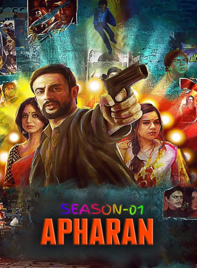 Apharan S01 (2018) Hindi Completed Web Series HEVC ESub poster