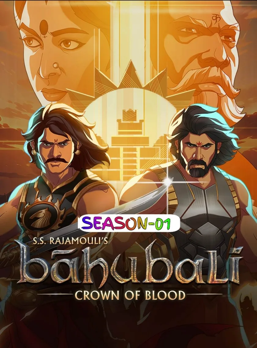 Baahubali - Crown of Blood (2024) Hindi Animation Completed Web Series HEVC ESub poster