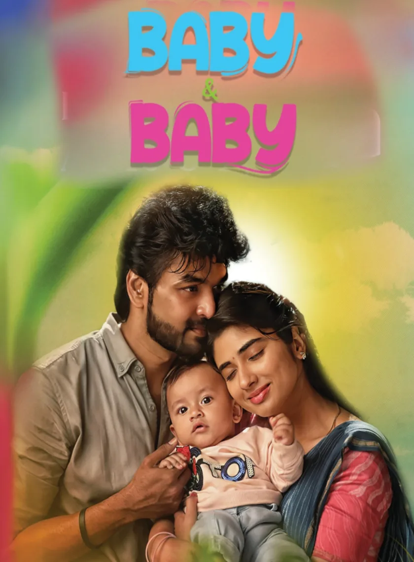 Baby and Baby (2025) (Hindi + Tamil) Dual Audio UnCut South Movie HD ESub poster