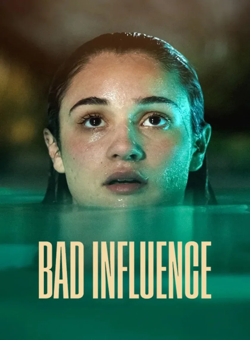 Bad Influence (2025) (Hindi + English) Dual Audio Hollywood Movie HD ESub poster