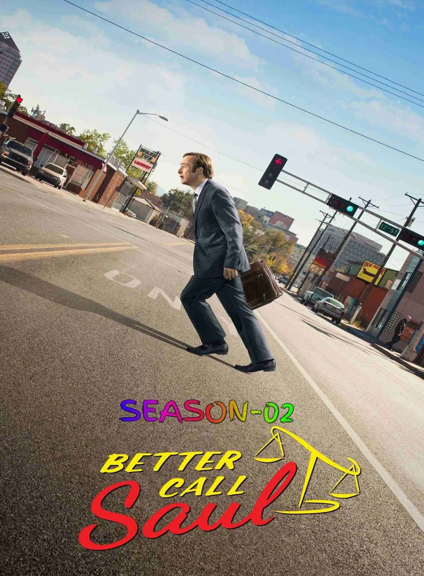Better Call Saul S02 (2016) (Hindi + English) Dual Audio Completed Web Series BluRay HEVC ESub poster