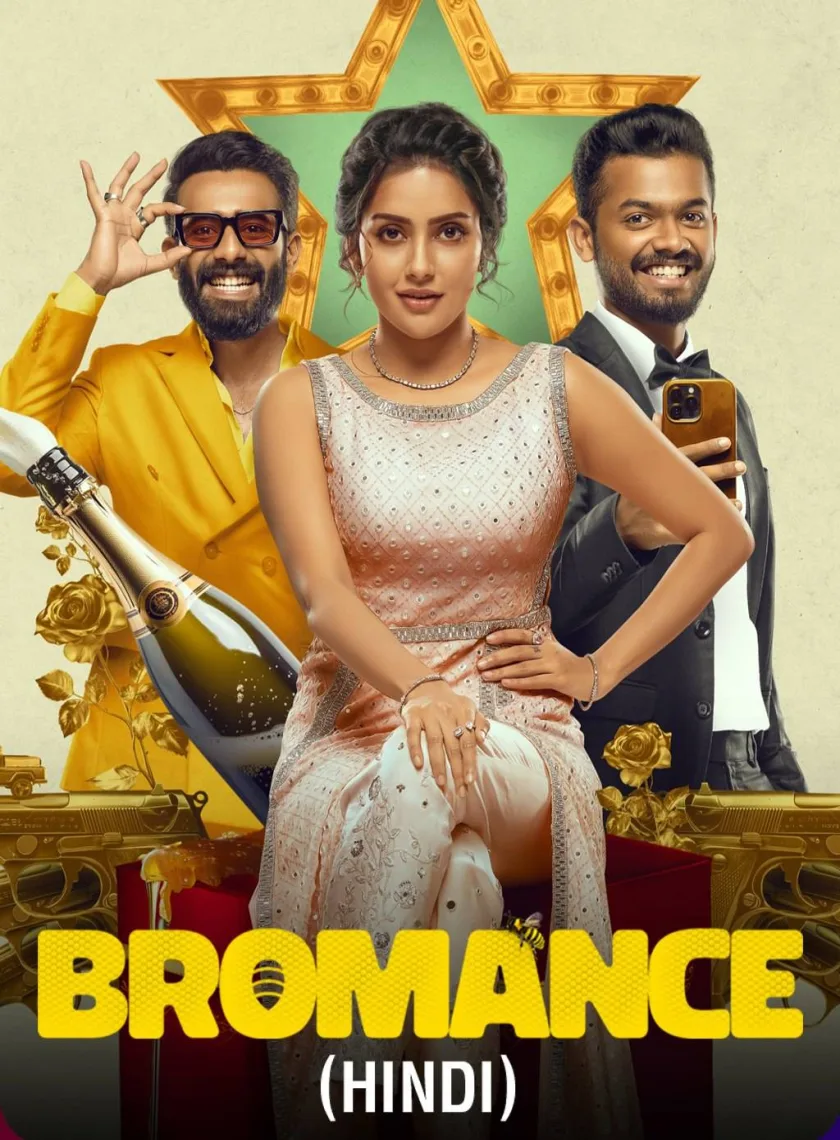 Bromance (2025) (Hindi + Malayalam) Dual Audio UnCut South Movie HD ESub poster