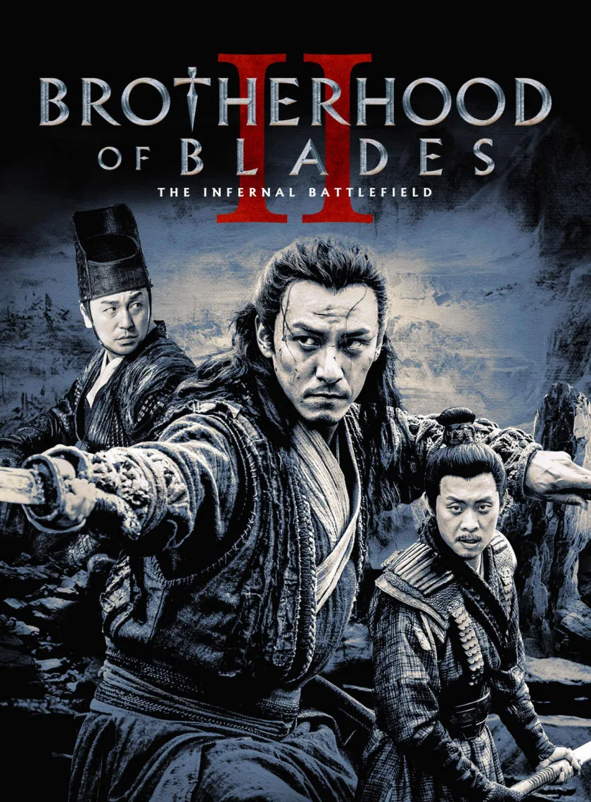 Brotherhood of Blades 2 (2017) (Hindi + Chinese) Dual Audio Hollywood Movie BluRay HD ESub poster