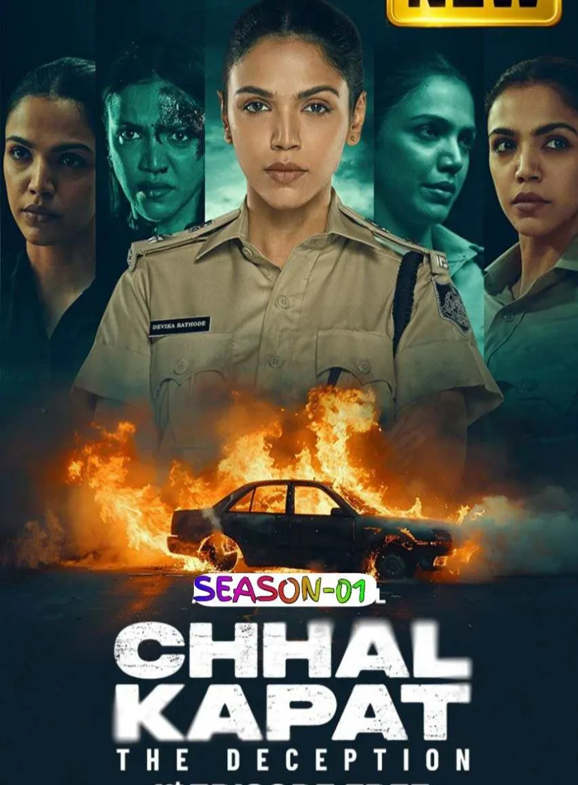 Chhal Kapat - The Deception S01 (2025) Hindi Completed Web Series HEVC ESub poster