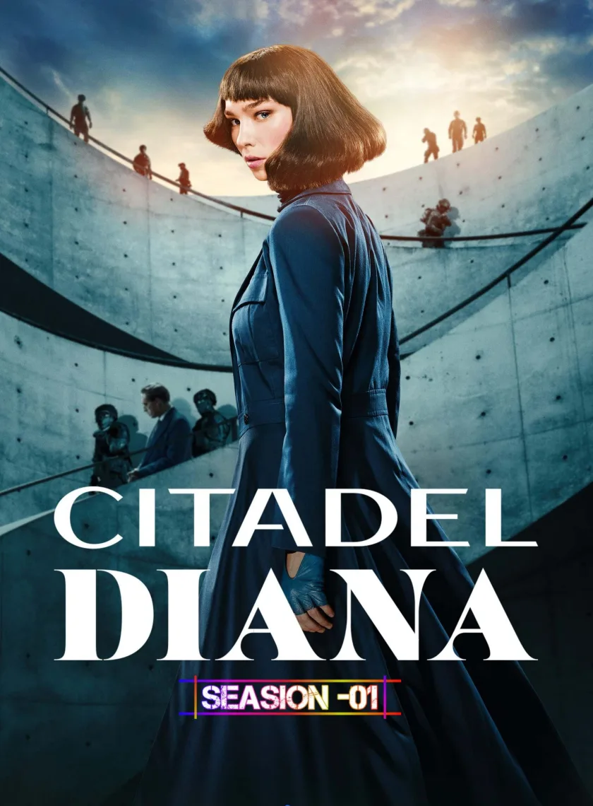Citadel Diana S01 (2024) (Hindi + English) Dual Audio Completed Web Series HEVC ESub poster