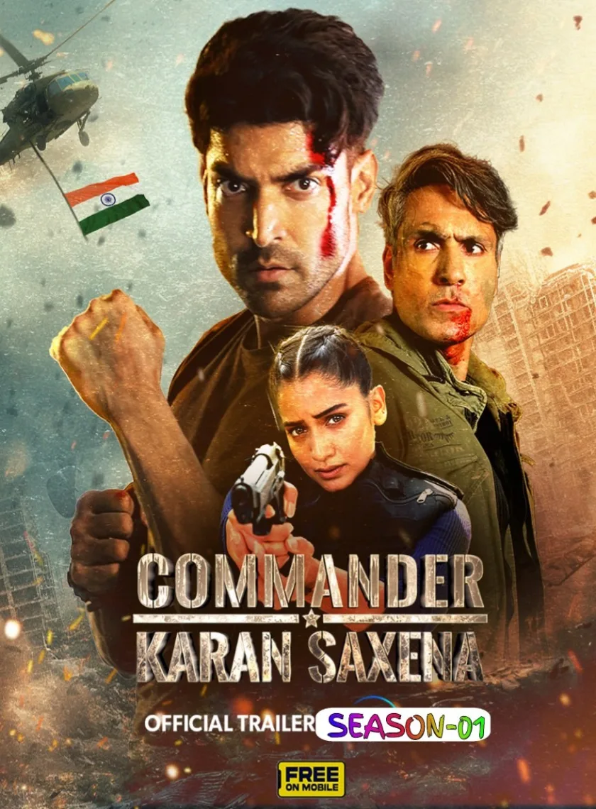 Commander Karan Saxena S01 (2024) Hindi Completed Web Series HEVC ESub poster