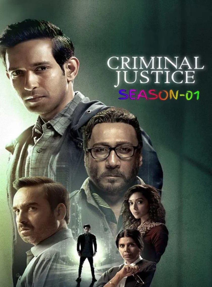 Criminal Justice S01 (2019) Hindi Completed Web Series HEVC ESub poster