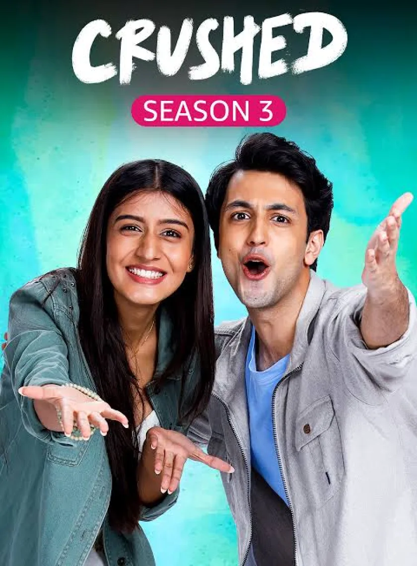 Crushed S03 (2023) Hindi Completed Web Series HEVC ESub poster