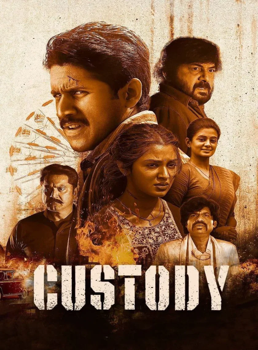 Custody (2023) South {Hindi + Telugu} Dual Audio Full Movie HD ESub poster