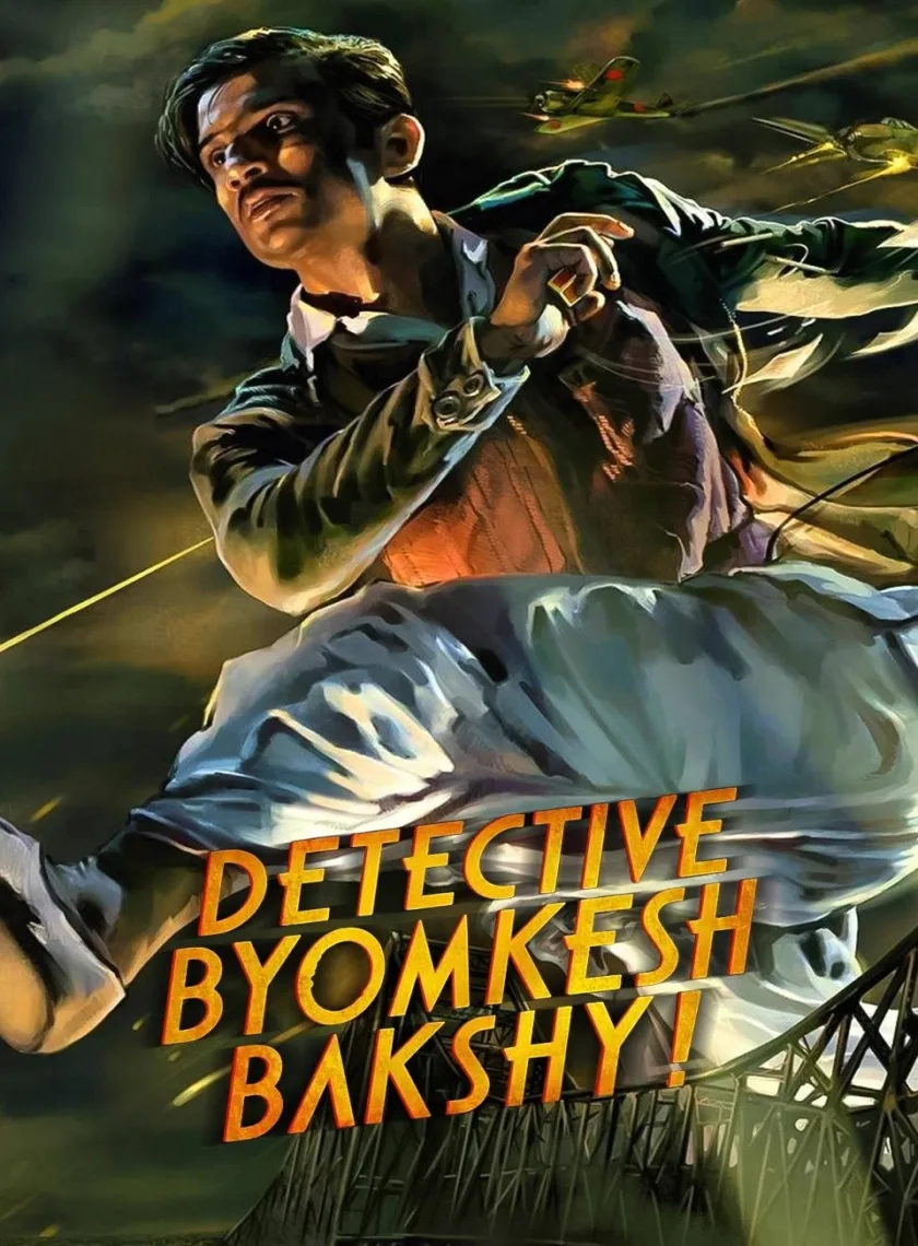Detective Byomkesh Bakshy  (2015) Bollywood Hindi Movie BluRay HD ESub poster