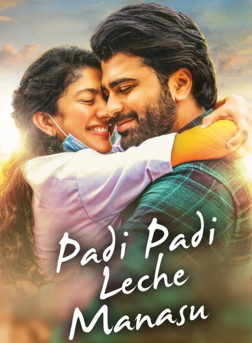 Dil Dhadak Dhadak (Padi Padi Leche Manasu) (2018) (Hindi + Telugu) Dual Audio UnCut South Movie HD ESub poster