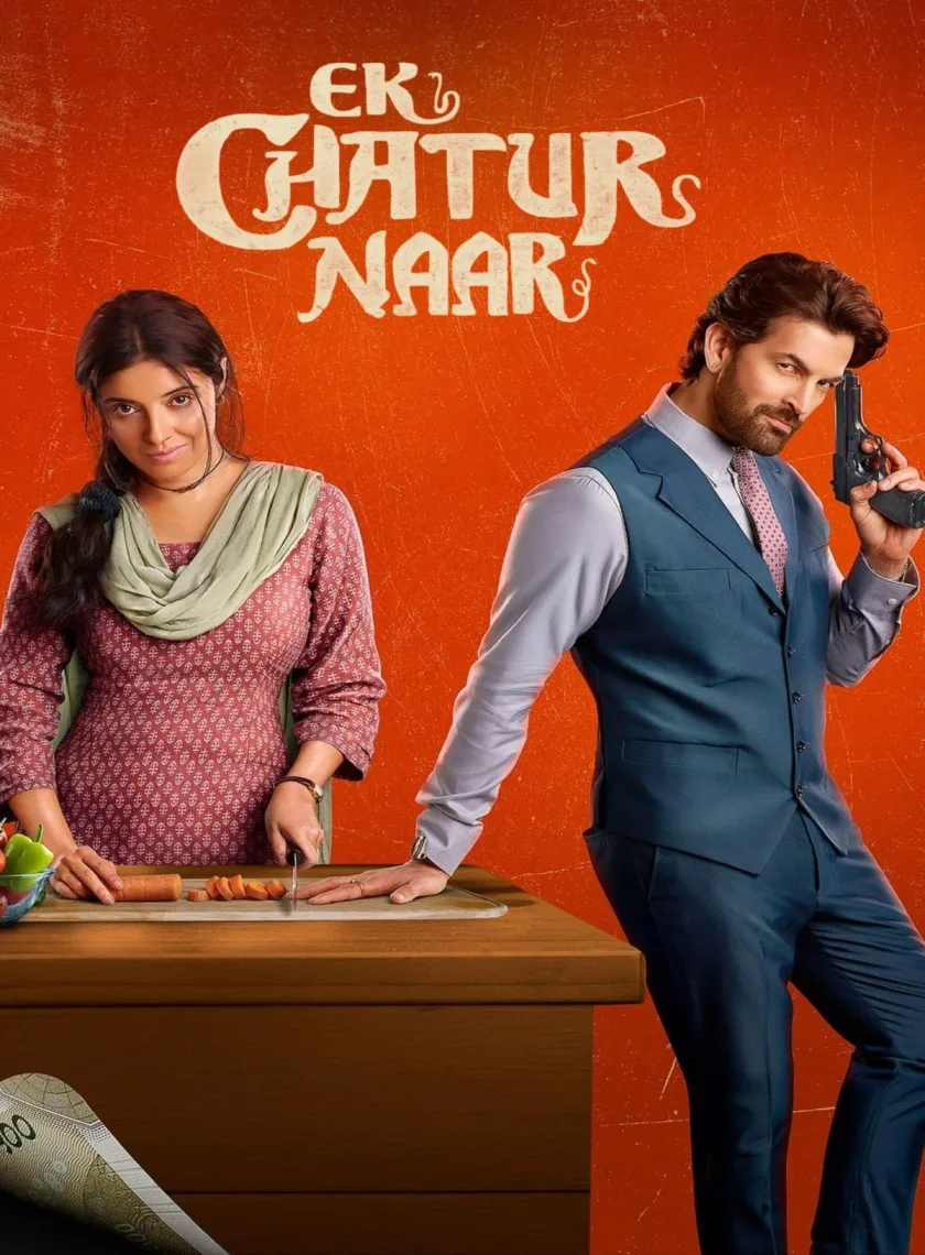 Ek Chatur Naar (2025) Bollywood Hindi Movie HD ESub poster
