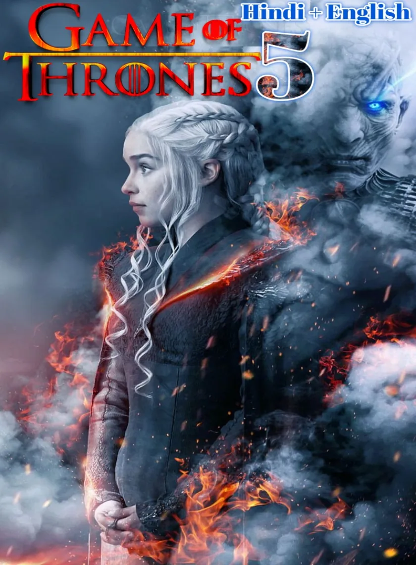 Game of Thrones S5 (2015) {Hindi +English} Dual Audio Completed Web Series HEVC BluRay ESub poster