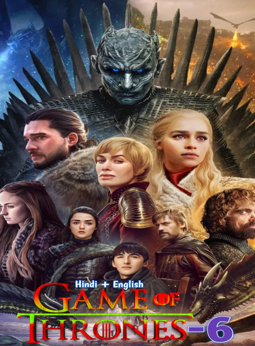 Game of Thrones S6 (2016) {Hindi +English} Dual Audio Completed Web Series HEVC BluRay ESub poster