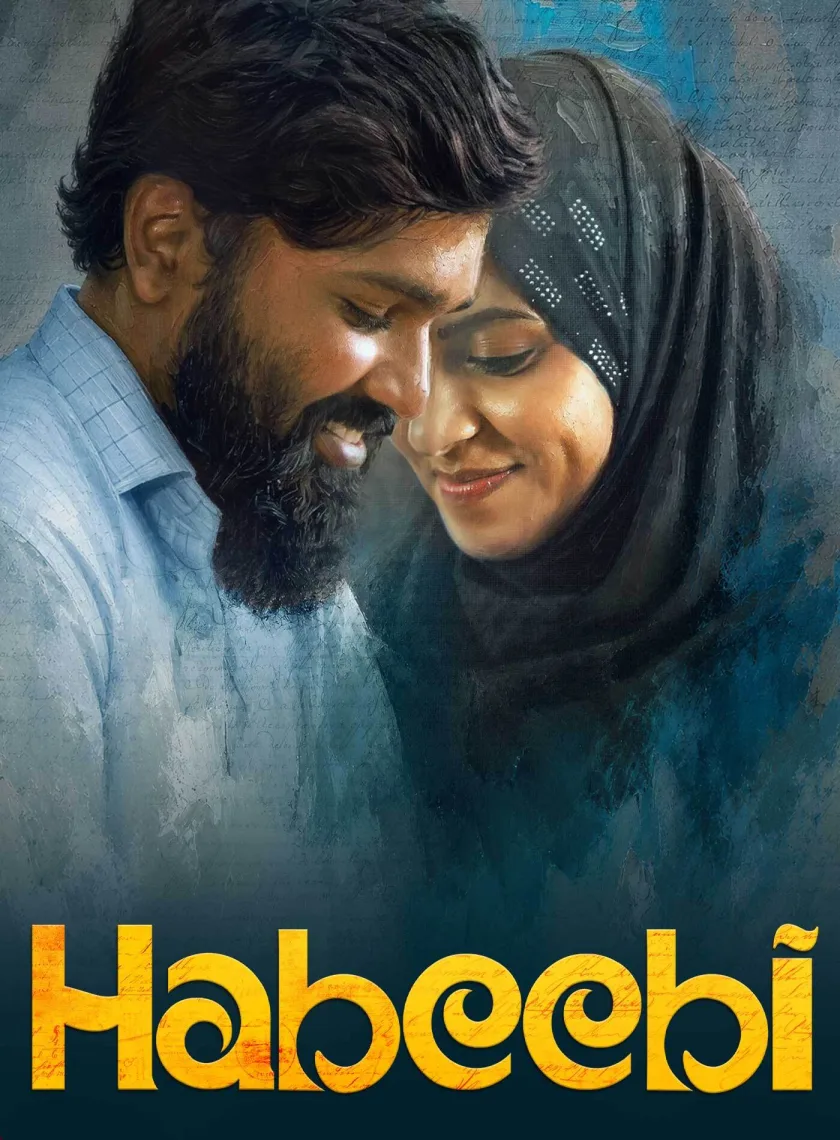 Habeebi (2026) (Hindi + Tamil) Dual Audio UnCut South Movie HD ESub poster