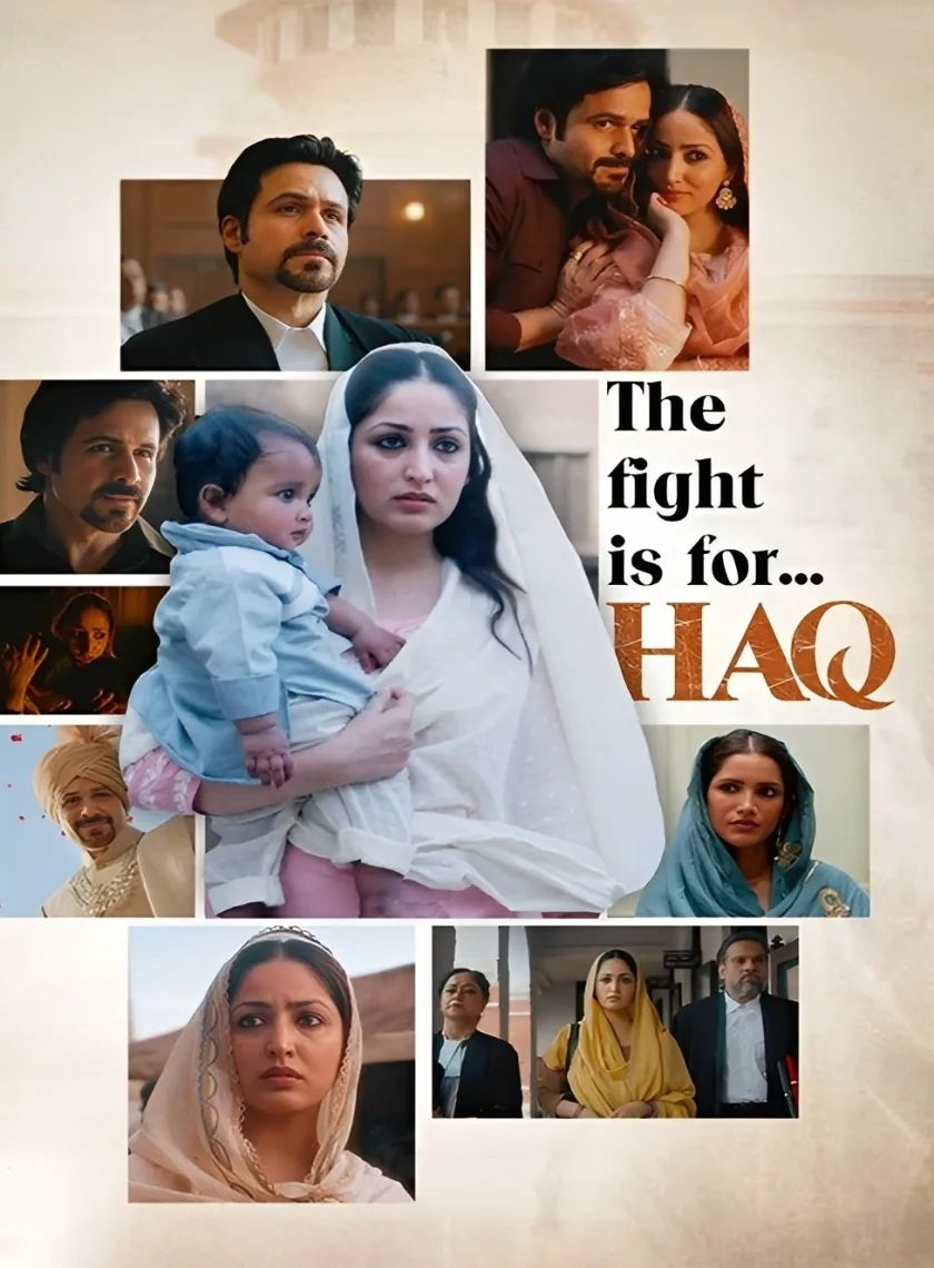 Haq (2025) Bollywood Hindi Movie HD ESub poster
