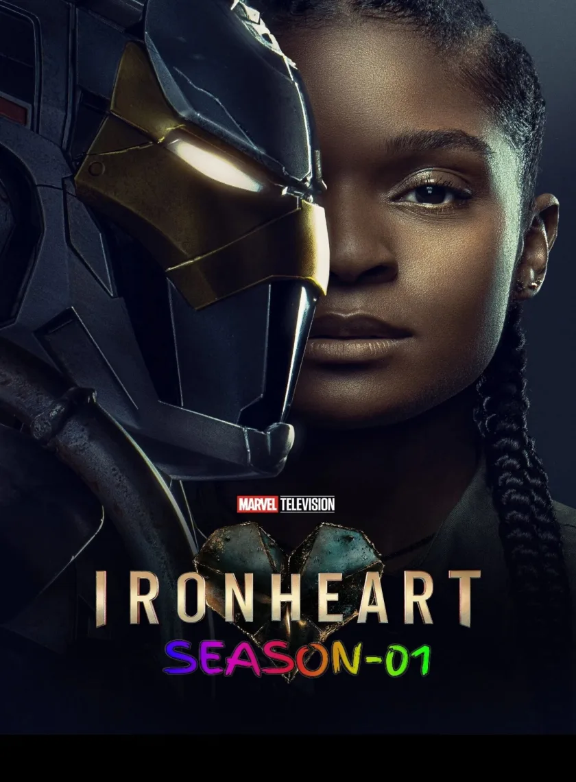 Ironheart S01 (2025) (Hindi + English) Dual Audio MCU Completed Web Series HEVC ESub poster