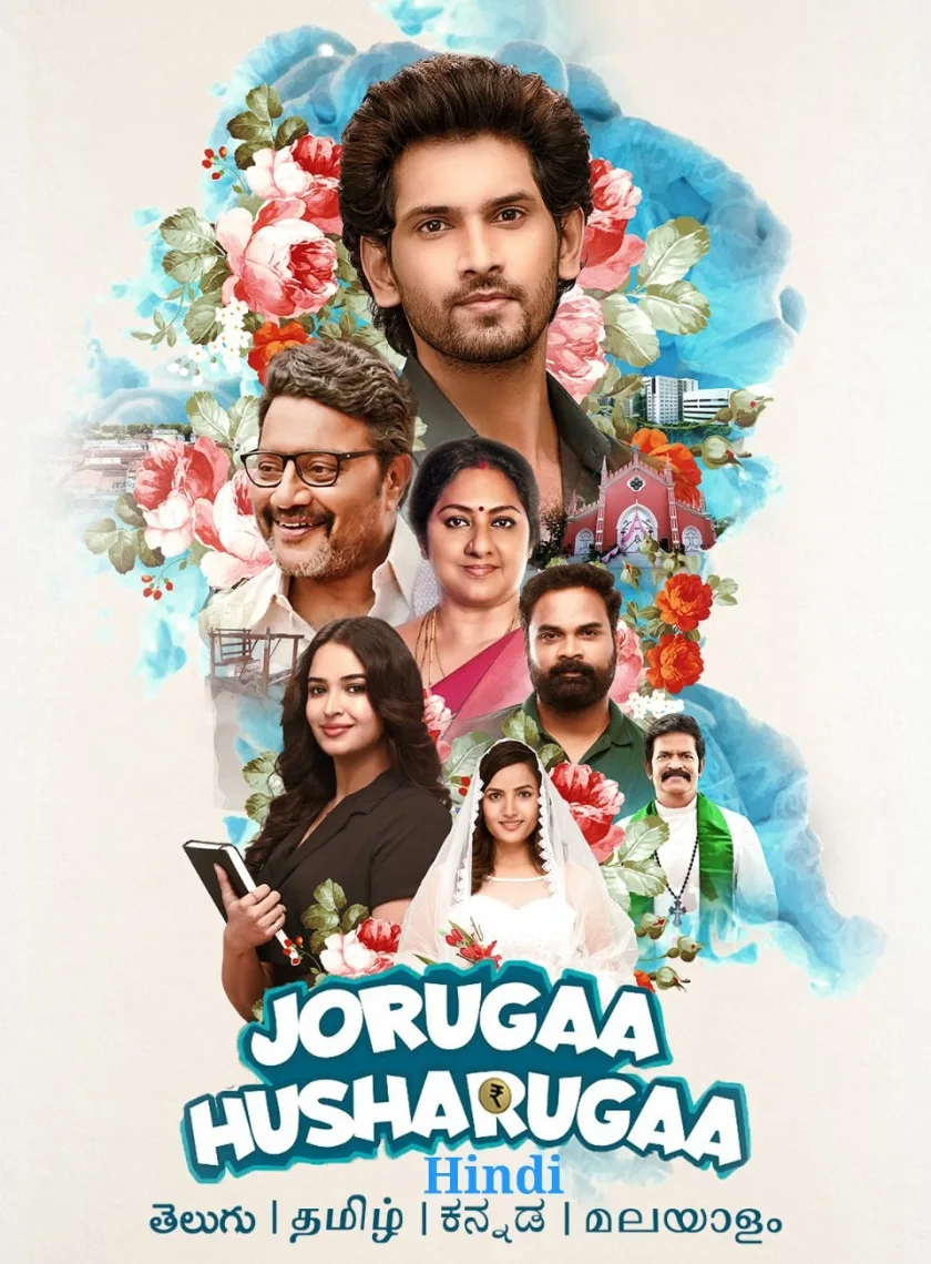 Jorugaa Husharugaa (2023) (Hindi + Telugu) Dual Audio UnCut Movie HD ESub poster