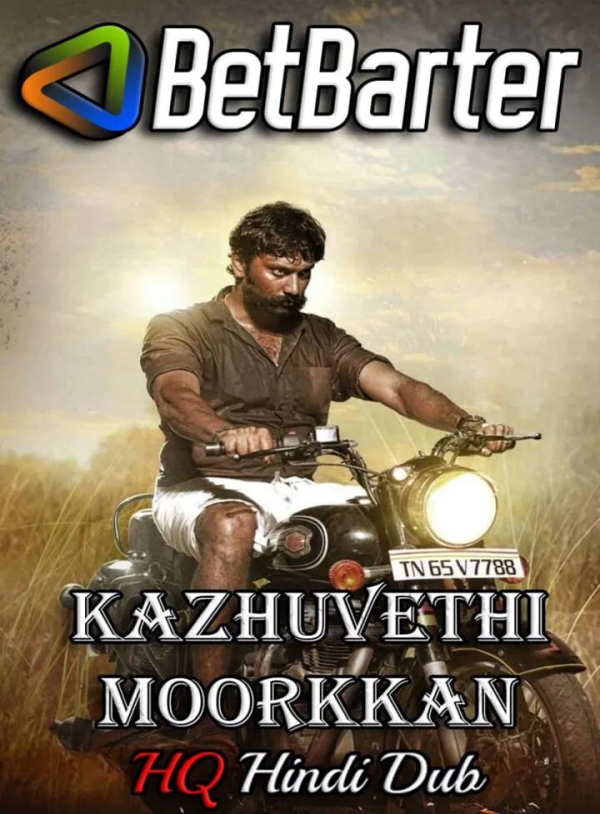 Kazhuvethi Moorkkan (2023) South Hindi (HQ Dubbed) Full Movie HD poster