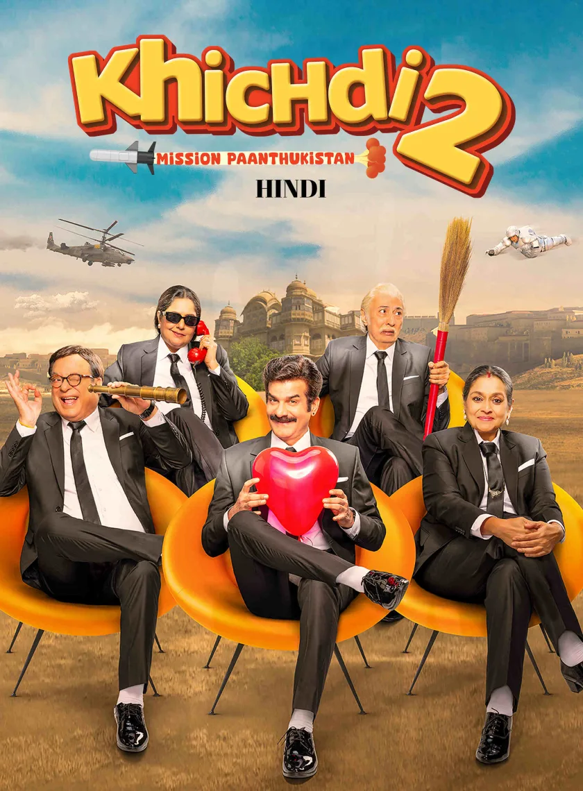 Khichdi 2 - Mission Paanthukistan (2023) Bollywood Hindi Movie HD ESub poster