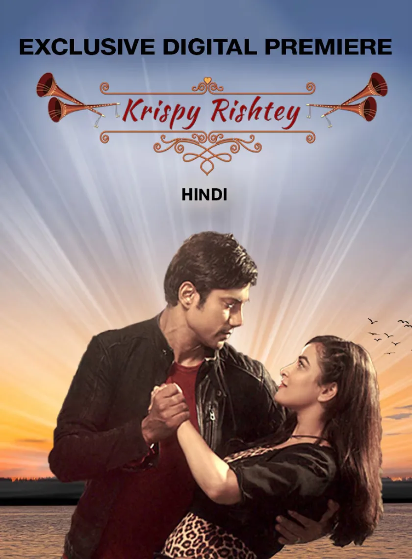 Krispy Rishtey (2024) Hindi Full Movie HD ESub poster