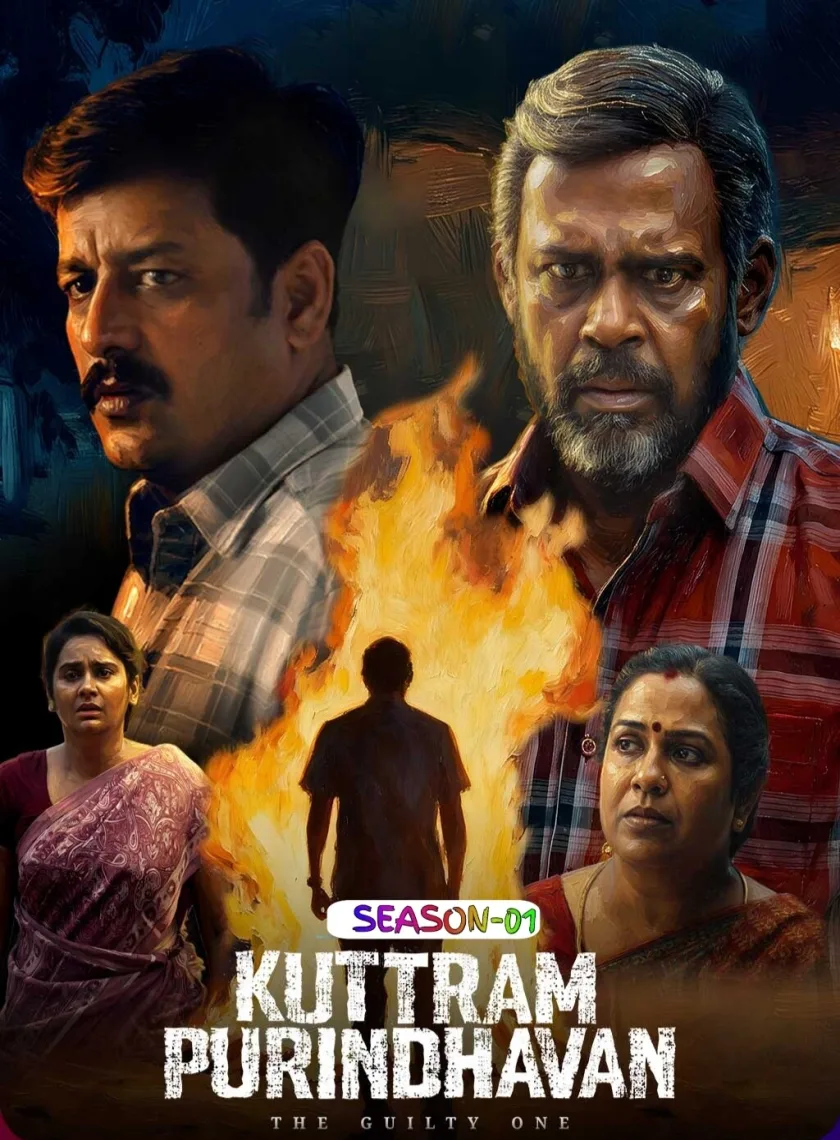 Kuttram Purindhavan - The Guilty One S01 (2025) Hindi Completed Web Series HEVC ESub poster