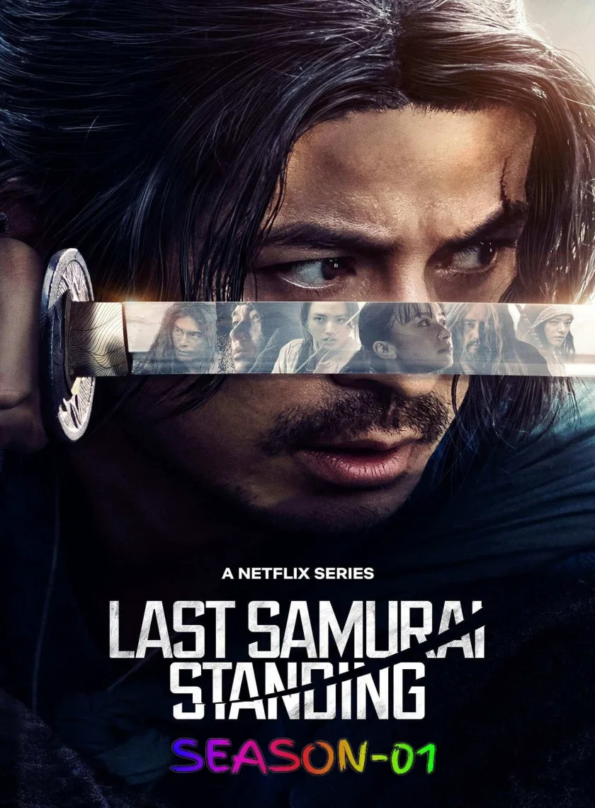Last Samurai Standing S01 (2025) (Hindi + English) Dual Audio Completed Web Series HEVC ESub poster