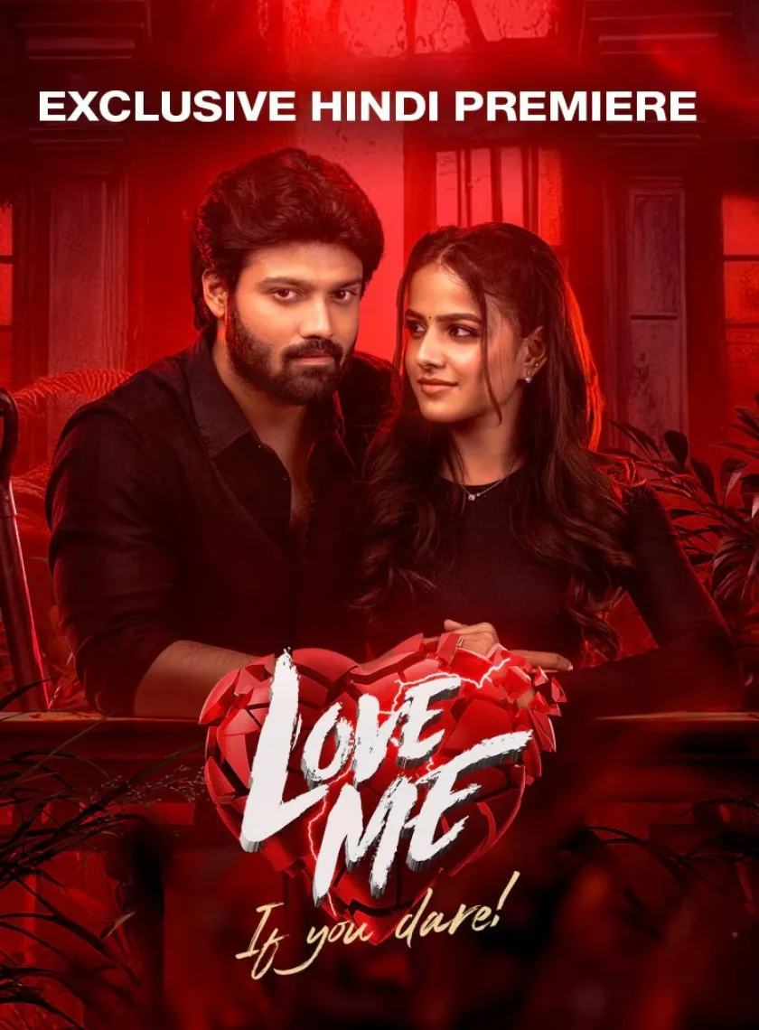 Love Me if You Dare  (2024) (Hindi + Telugu) Dual Audio UnCut Movie HD ESub poster