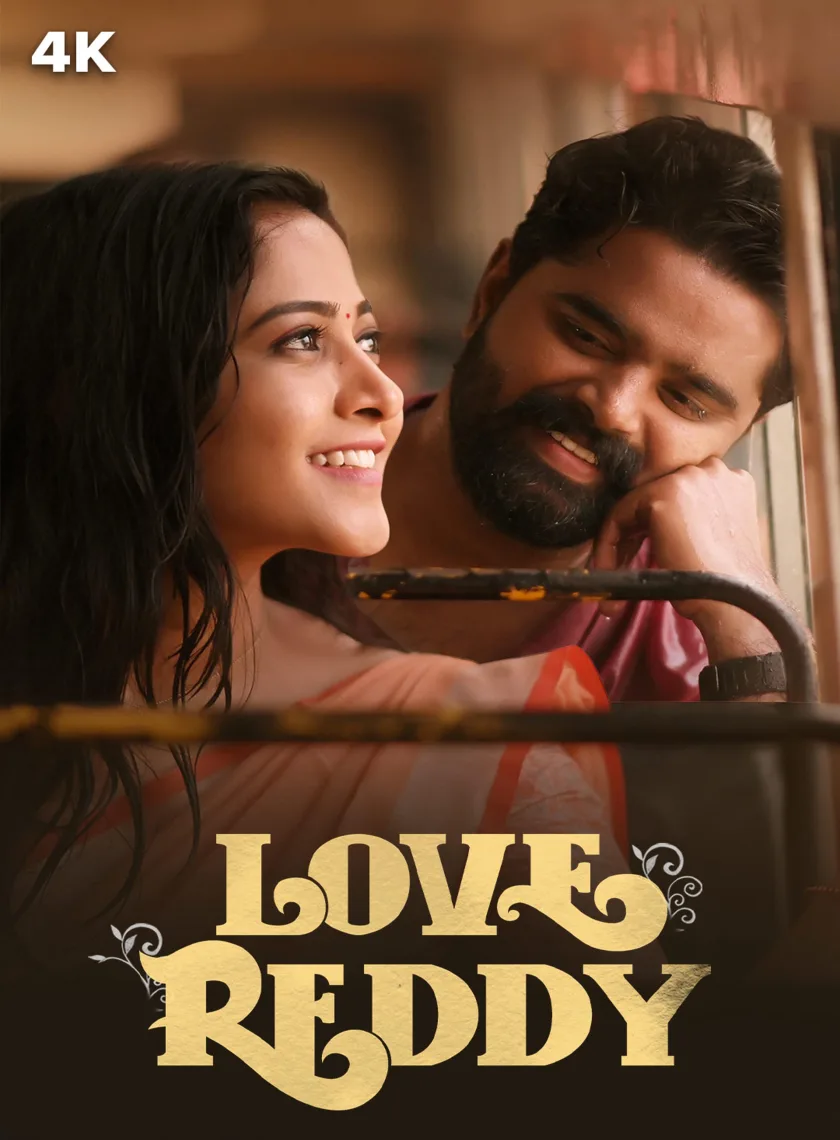 Love Reddy (2024) (Hindi + Telugu) Dual Audio UnCut Movie HD ESub poster
