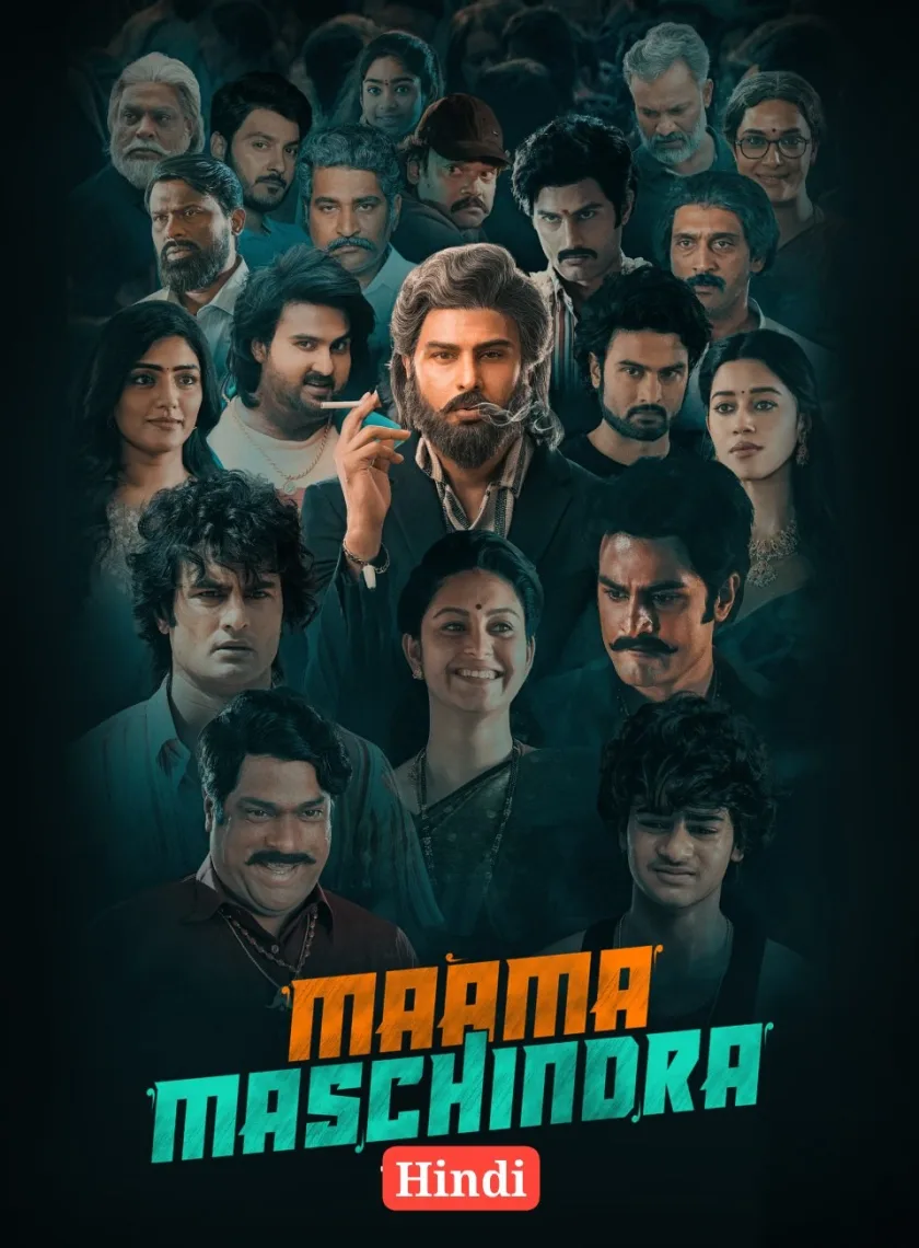 Mama Mascheendra (Maama Maschindra) (2023) {Hindi + Telugu} Dual Audio UnCut Full Movie HD ESub poster