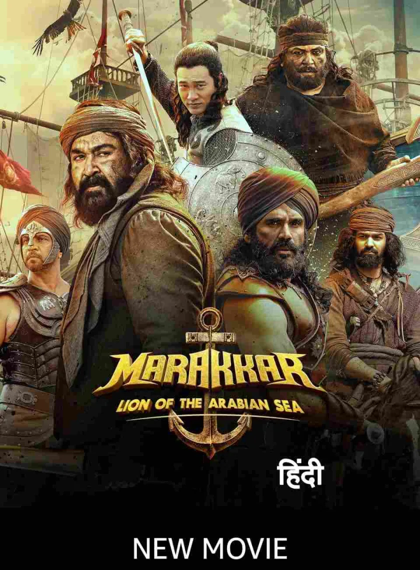 Marakkar Lion of the Arabian Sea (2021) South Hindi Dubbed Full Movie HD ESub poster