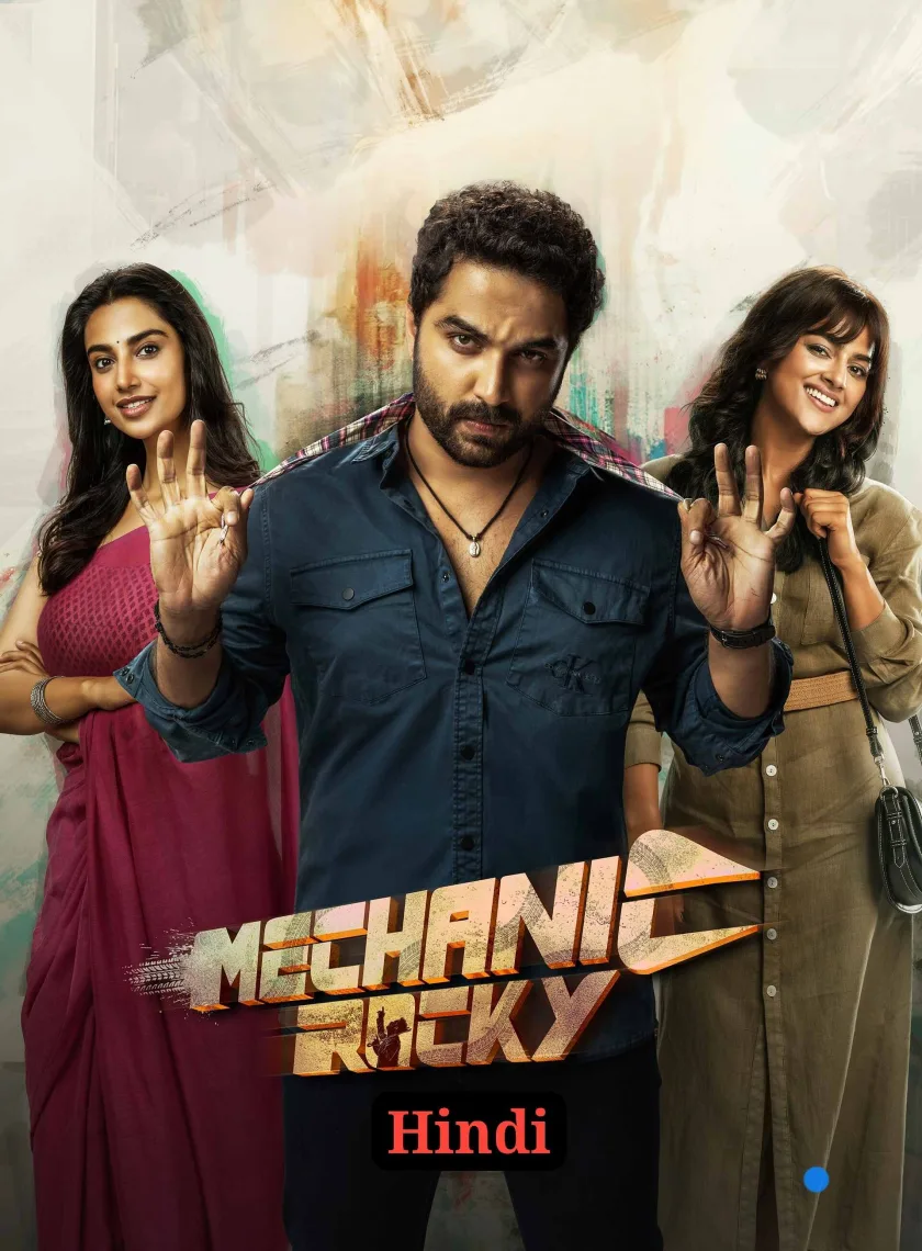 Mechanic Rocky (2024) (Hindi + Telugu) Dual Audio UnCut South Movie HD ESub poster