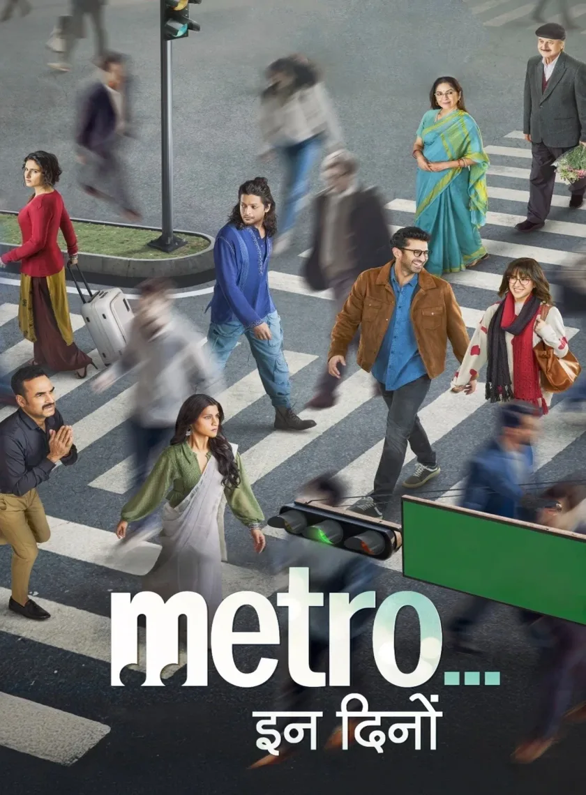 Metro In Dino (2025) Bollywood Hindi Movie HD ESub poster