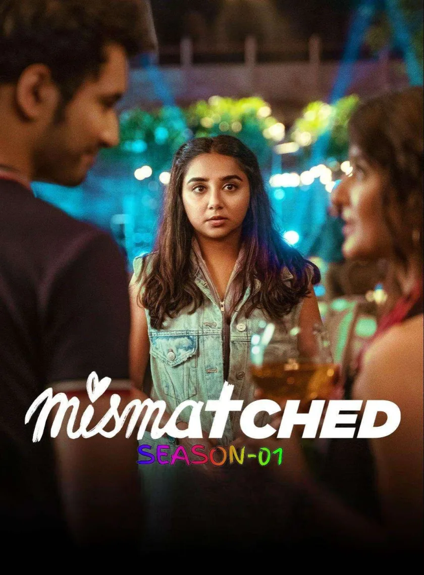 Mismatched S01 (2020) Hindi Completed Web Series HEVC ESub poster