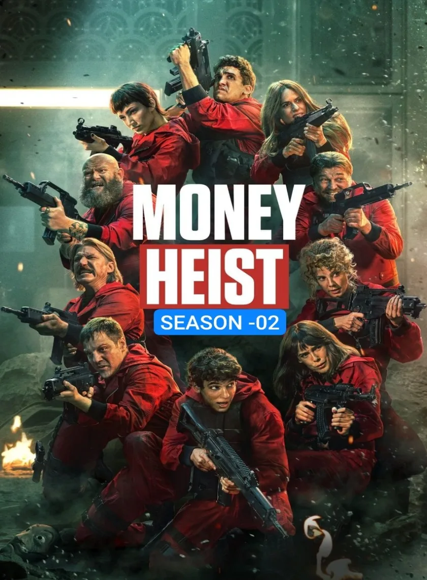 Money Heist S02 (2017) {Hindi + English} Dual Audio Completed Web Series HEVC ESub poster