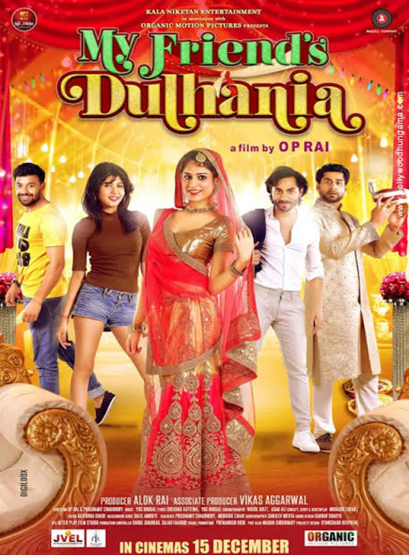 My Friends Dulhania (2017) New Bollywood Hindi Full Movie HD poster