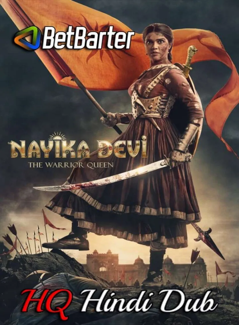 Nayika Devi – The Warrior Queen (2022) Hindi (HQ Dubbed) Full Movie HD poster