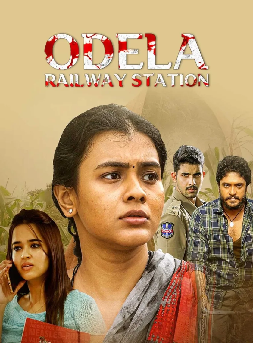 Odela Railway Station (2022) (Hindi + Telugu) Dual Audio UnCut South Movie HD ESub poster