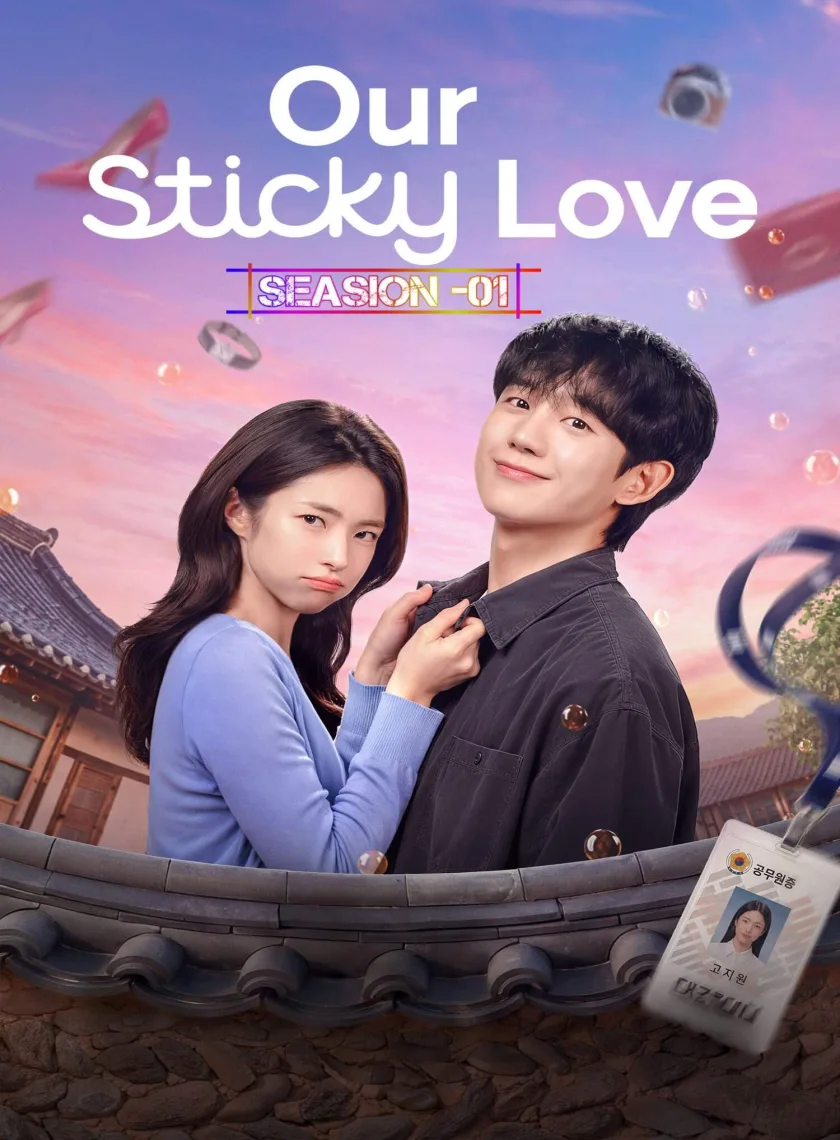 Our Sticky Love S01 (2026) (Hindi + English) Dual Audio Completed Web Series HEVC ESub poster