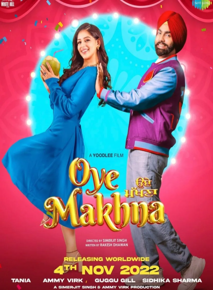 Oye Makhna (2022) Punjabi Full Movie HD ESub poster