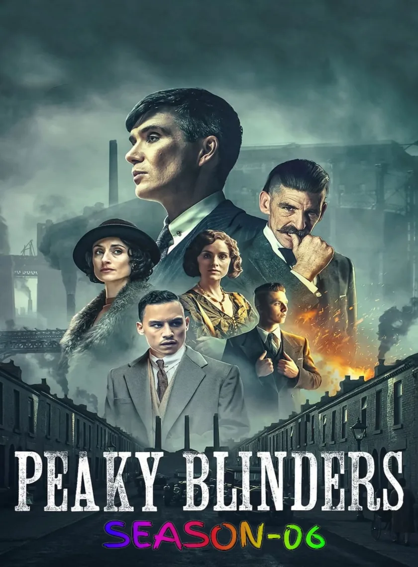 Peaky Blinders 06 (2022) (Hindi + English) Dual Audio Completed Web Series HEVC ESub poster