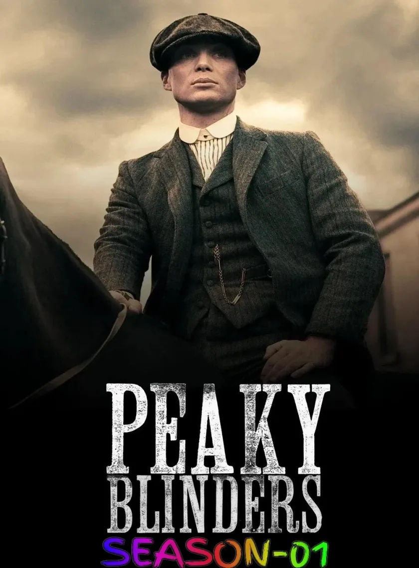 Peaky Blinders S01 (2013) (Hindi + English) Dual Audio Completed Web Series BluRay HEVC ESub poster