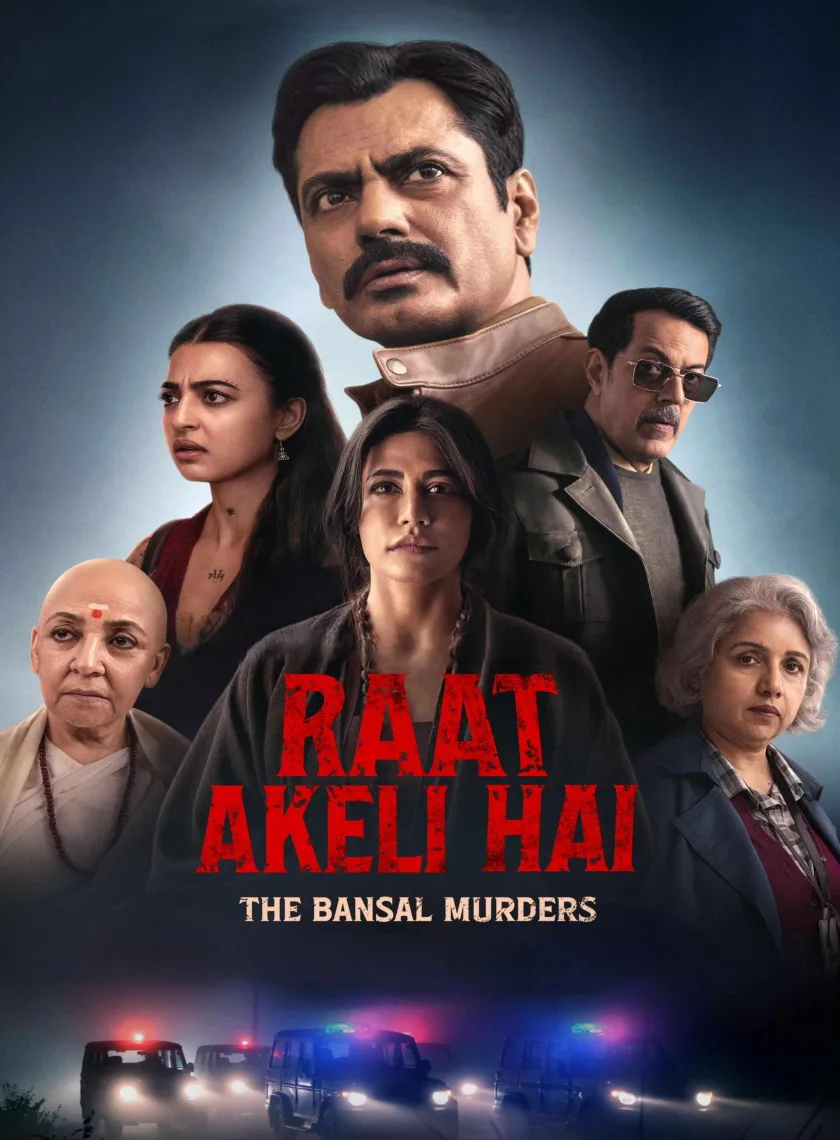 Raat Akeli Hai - The Bansal Murders (2025) Bollywood Hindi Movie HD ESub poster