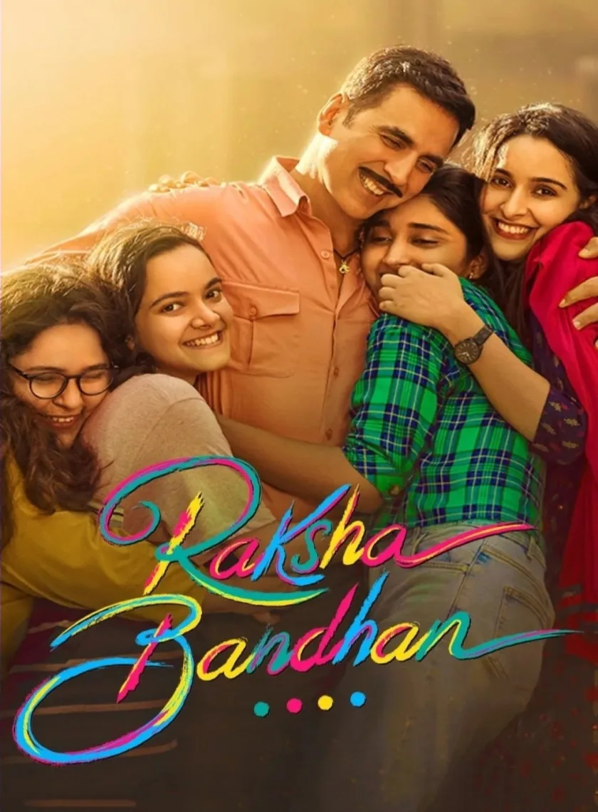 Raksha Bandhan (2022) Bollywood Hindi Movie HD ESub poster