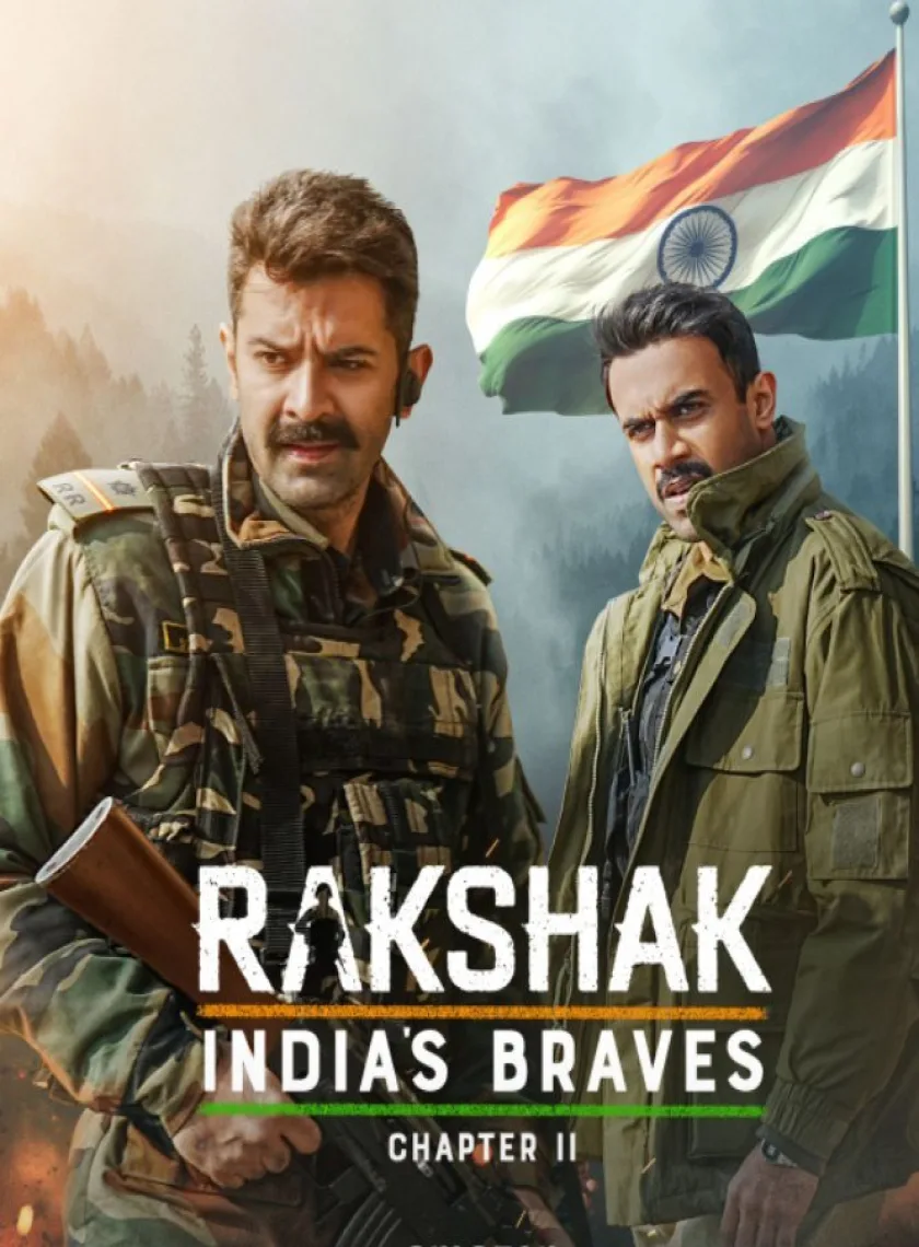 Rakshak Indias Braves - Chapter 2 (2024) Hindi Completed Web Series HEVC ESub poster