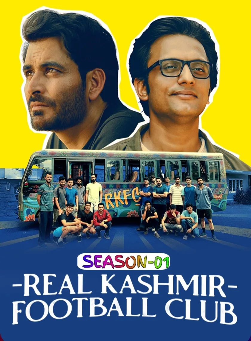 Real Kashmir Football Club S01 (2025) Hindi Completed Web Series HEVC ESub poster
