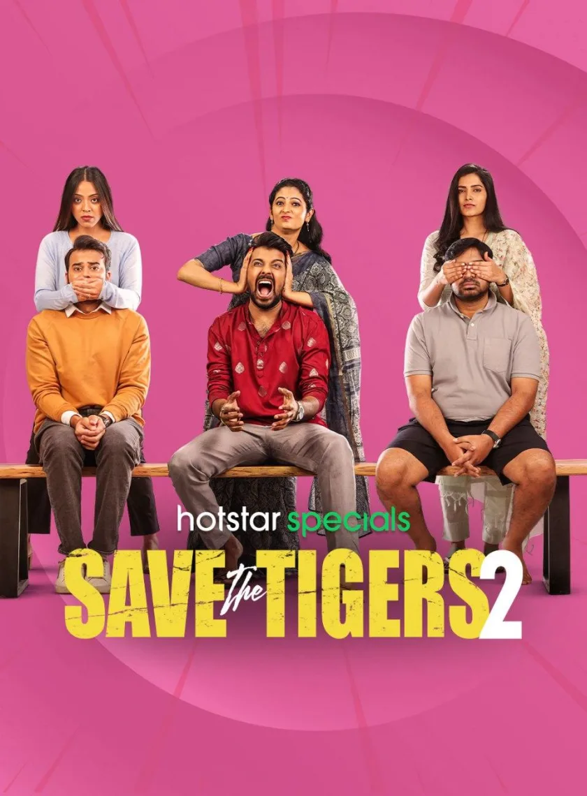 Save the Tigers S02 (2024) Hindi Completed Web Series HEVC ESub poster